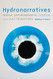 Hydronarratives
