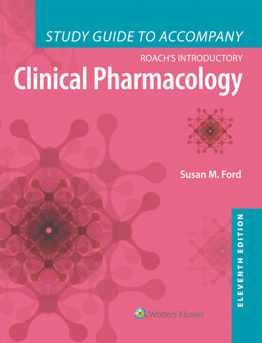 Study Guide to Accompany Roach's Introductory Clinical