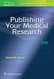 Publishing Your Medical Research