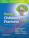Rang's Children's Fractures