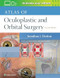 Atlas of Oculoplastic and Orbital Surgery