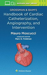 Grossman & Baim's Handbook of Cardiac Catheterization