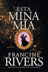 Esta mina mia (Spanish Edition)