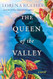 The Queen of the Valley The Queen of the Valley