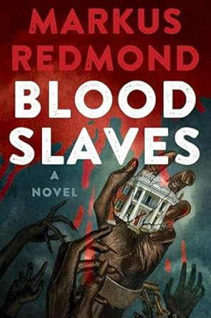Blood Slaves (The Blood Saga)
