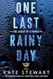 One Last Rainy Day