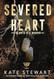 Severed Heart (Ravenhood Legacy)