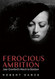 Ferocious Ambition