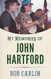My Memories of John Hartford