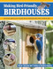 Making Bird-Friendly Birdhouses