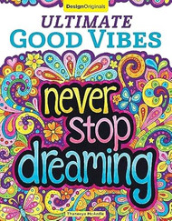 Ultimate Good Vibes Coloring Book