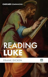 Reading Luke (Cascade Companions)