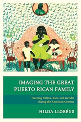 Imaging The Great Puerto Rican Family