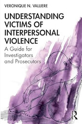 Understanding Victims of Interpersonal Violence