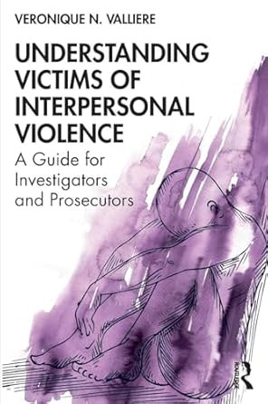 Understanding Victims of Interpersonal Violence