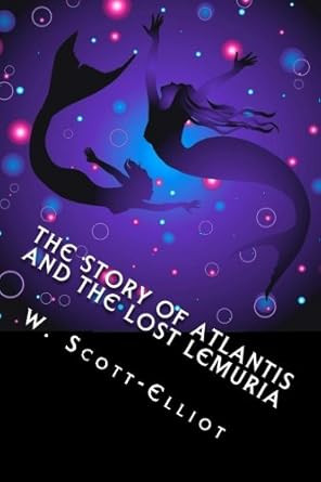 The Story of Atlantis and the Lost Lemuria