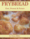 Frybread: Past Present & Future