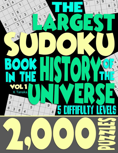 The Largest Sudoku Book in the History of the Universe
