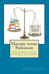 Mucuna versus Parkinson. Treatment with natural levodopa
