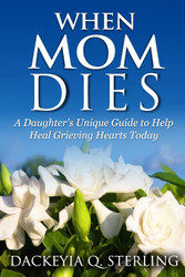When Mom Dies