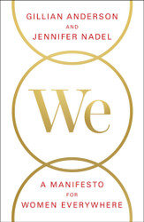 We: A Manifesto for Women Everywhere