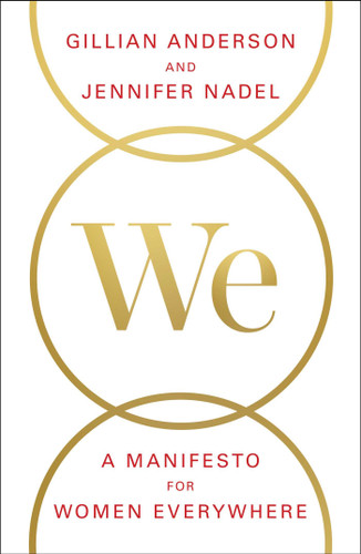 We: A Manifesto for Women Everywhere