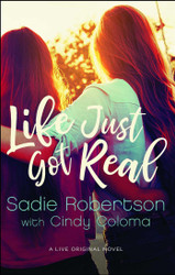 Life Just Got Real: A Live Original Novel