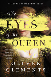 The Eyes of the Queen: A Novel