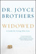 Widowed: A Guide for Living After Loss