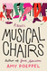Musical Chairs: A Novel