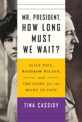 Mr. President How Long Must We Wait?