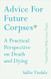 Advice for Future Corpses