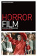 Horror Film: A Critical Introduction