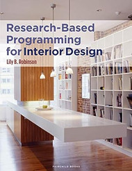 Research-Based Programming for Interior Design