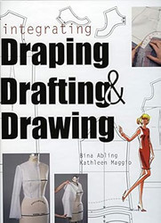 Integrating Draping Drafting and Drawing