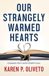 Our Strangely Warmed Hearts