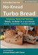 Introduction to No-Knead Turbo Bread