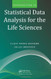 Introduction To Statistical Data Analysis For The Life Sciences