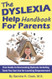 The Dyslexia Help Handbook for Parents