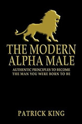 The Modern Alpha Male