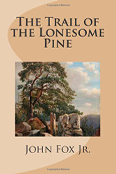 The Trail of the Lonesome Pine