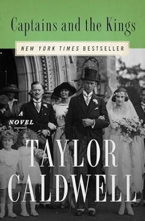 Captains and the Kings: A Novel