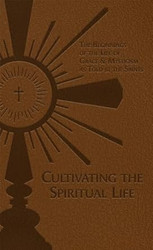 Cultivating the Spiritual Life
