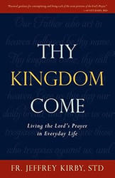 Thy Kingdom Come
