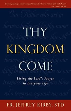 Thy Kingdom Come