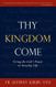 Thy Kingdom Come