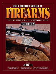 2015 Standard Catalog Of Firearms