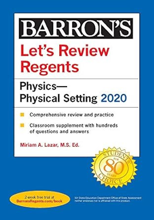 Let's Review Regents: Physics Physical Setting 2020