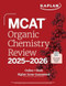 MCAT Organic Chemistry Review 2025-2026: Online + Book MCAT Organic Chemistry Review 2025-2026: Online + Book