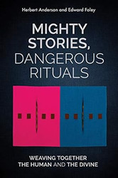 Mighty Stories Dangerous Rituals